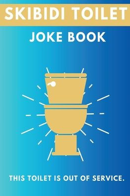 Skibidi Toilet: Joke Book