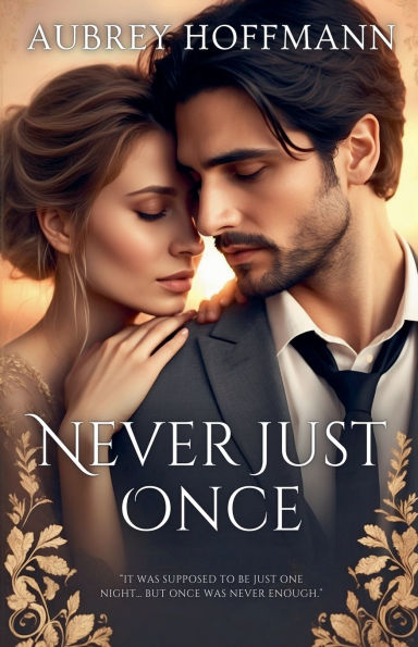 Never Just Once