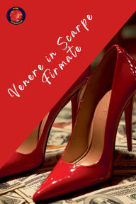 Title: Venere in Scarpe Firmate, Author: Alina Rubi