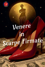 Title: Venere in Scarpe Firmate, Author: Alina Rubi