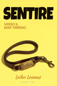 Title: Sentire, Author: Leilac Leamas
