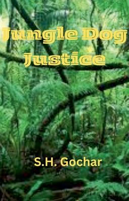 Jungle Dog Justice