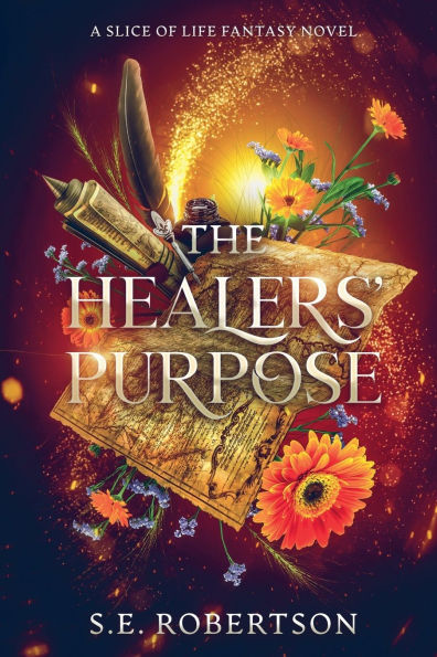 The Healers' Purpose