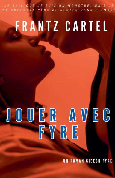 Jouer avec Fyre