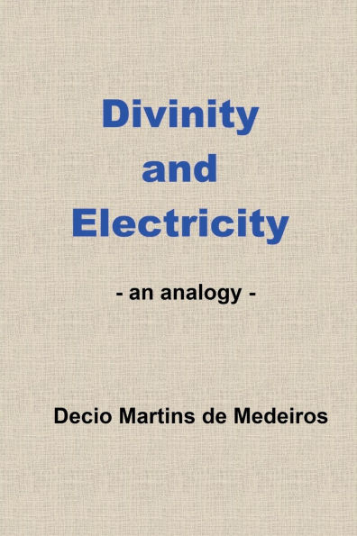 Divinity and Electricity