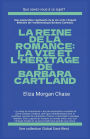 La reine de la romance: La vie et l'hï¿½ritage de Barbara Cartland