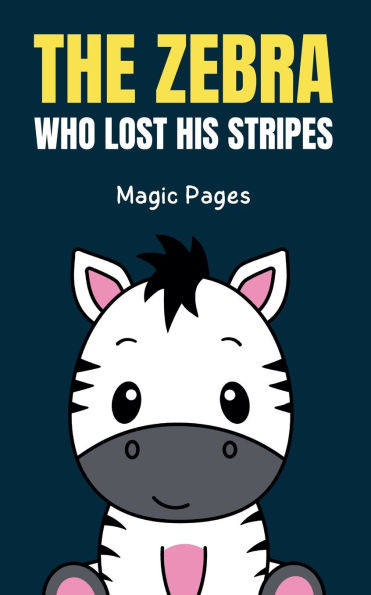 The Zebra Who Lost His Stripes