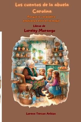 Los cuentos de la abuela Carolina