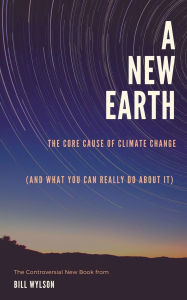 Title: A New Earth, Author: Bill Wylson