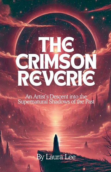 the Crimson Reverie: An Artist's Descent into Supernatural Shadows of Past