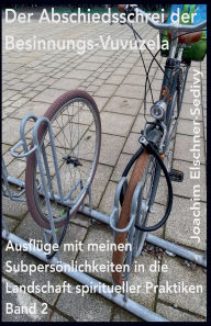 Title: Der Abschiedsschrei der Besinnungs-Vuvuzela, Author: Joachim Elschner-Sedivy