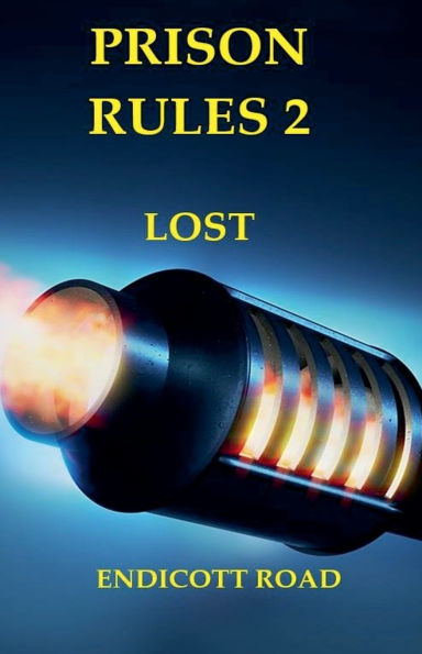 Prison Rules 2: Lost