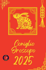Title: Coniglio Oroscopo 2025, Author: Alina Rubi