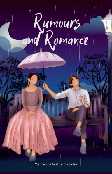 Rumours and Romance