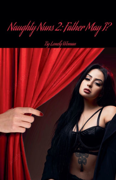 Naughty Nuns 2: Father May I?