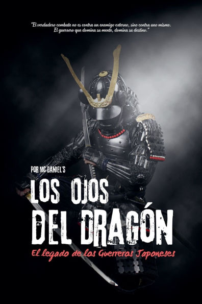 Los Ojos del Dragï¿½n, El Legado de los Guerreros Japoneses