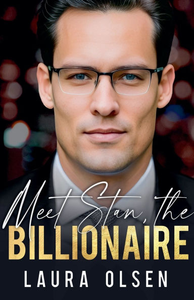Meet Stan, the Billionaire