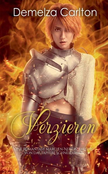 Verzieren: Eine Romantasy Mï¿½rchen-Neuerzï¿½hlung von Das tapfere Schneiderlein