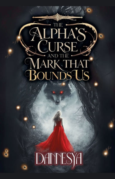 The Alpha's and The Curse That Bounds Us