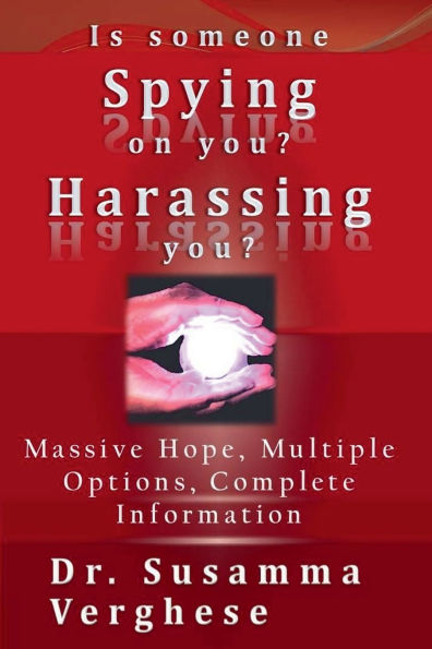 Is Someone Spying On You? Harassing
