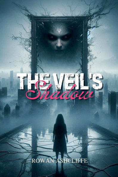 The Veil's Shadow