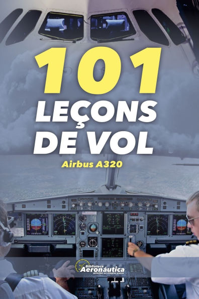 101 Leï¿½ons de vol Airbus A320