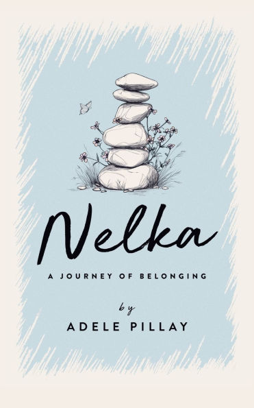 Nelka: A Journey of Belonging