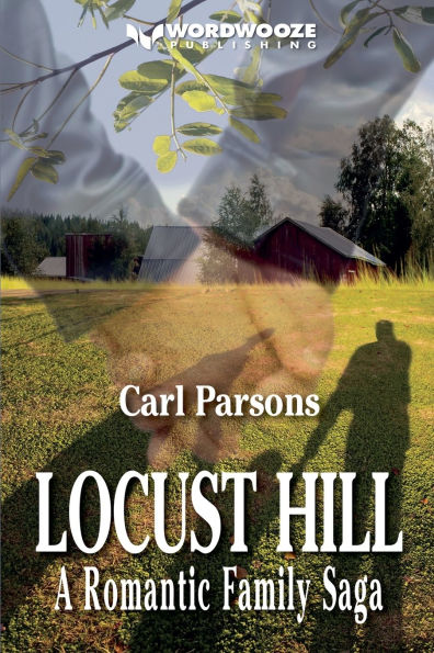 Locust Hill: A Romantic Family Saga
