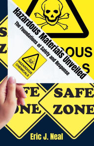 Title: Hazardous Materials Unveiled, Author: Eric J Neal