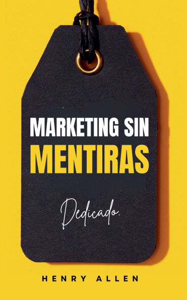 Marketing Sin Mentiras