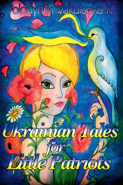 Ukrainian Fairy Tales for Little Patriots
