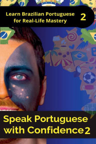 Title: Speak Portuguese with Confidence 2, Author: Mohamed Elshenawy