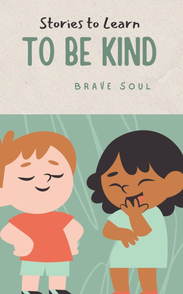 Stories to Learn Be Kind