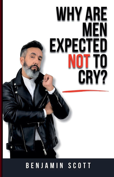 Why Are Men Expected Not to Cry?