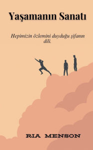Title: Yaşamanın Sanatı, Author: Ria Menson