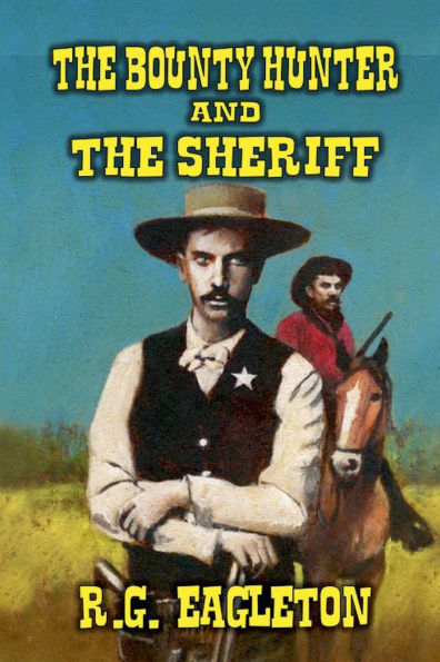 The Bounty Hunter and Sheriff