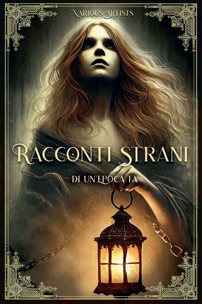 Racconti Strani di un'Epoca fa