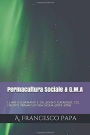 Permacultura Sociale & Gruppi di Mutuo-Aiuto - Le mie illuminanti e deludenti esperienze col gruppo permacultura-sicilia (2013-2016)