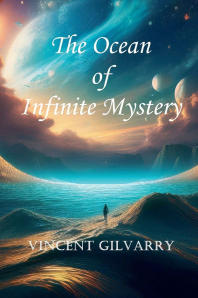 The Ocean of Infinite Mystery