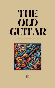 Title: The Old Guitar And Other Bilingual Norwegian-English Stories for Beginners, Author: Pomme Bilingual