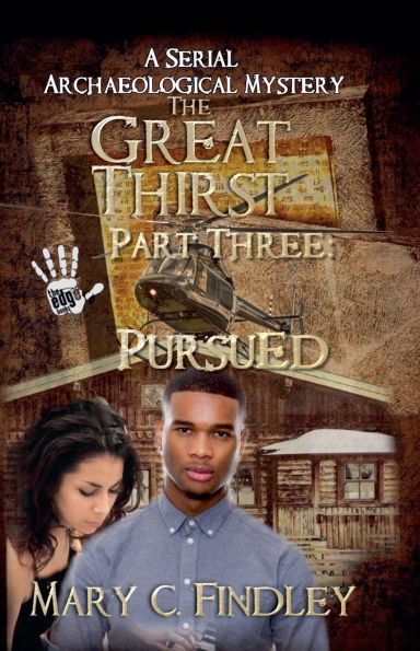The Great Thirst Three: Pursued