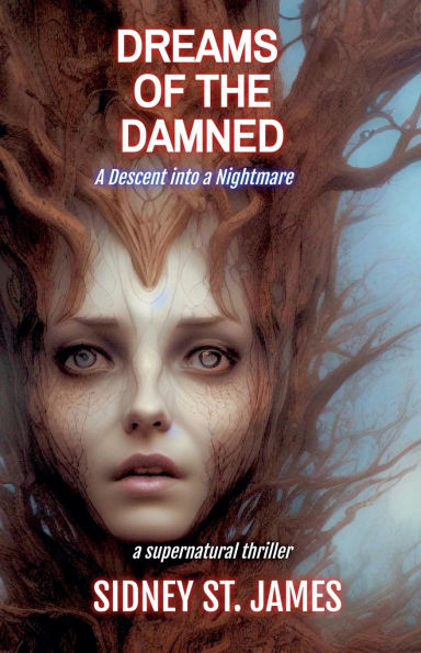 Dreams of the Damned - a Descent into Nightmare