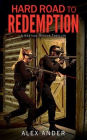 Hard Road to Redemption