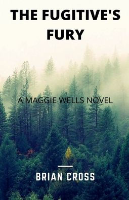 The Fugitive's Fury
