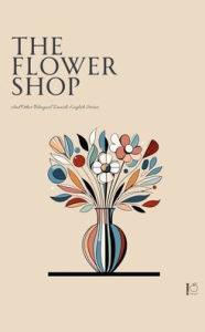Title: The Flower Shop And Other Bilingual Danish-English Stories, Author: Pomme Bilingual