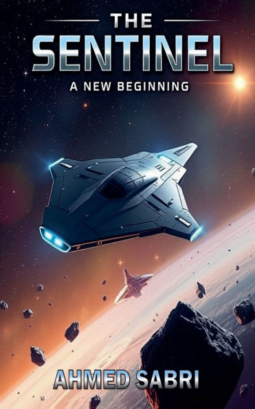 The Sentinel A New Beginning