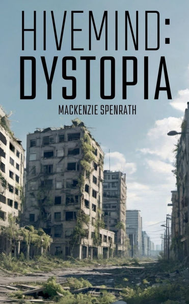 Hivemind: Dystopia