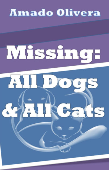 Missing All Dogs & Cats