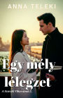 Egy mÃ¯Â¿Â½ly lÃ¯Â¿Â½legzet