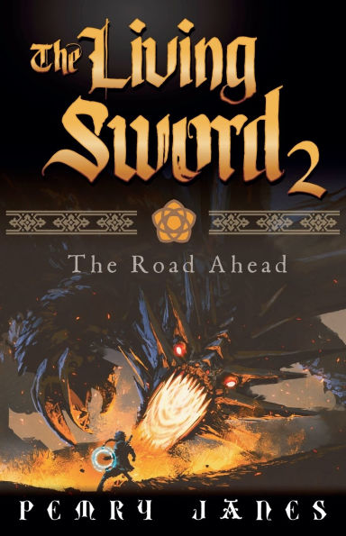The Living Sword 2 - Road Ahead